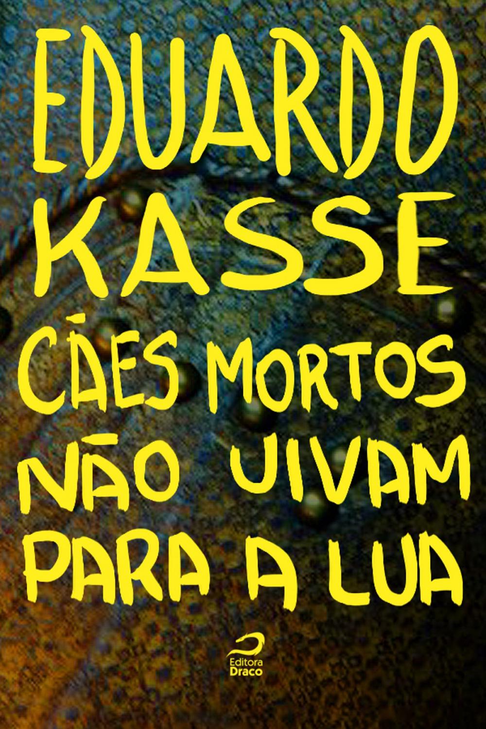 Big bigCover of Cães mortos nao uivam para a lua