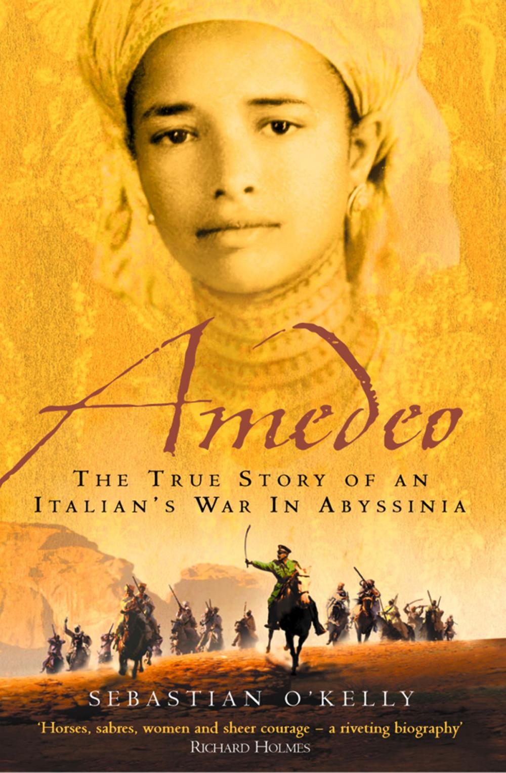 Big bigCover of Amedeo: The True Story of an Italian’s War in Abyssinia