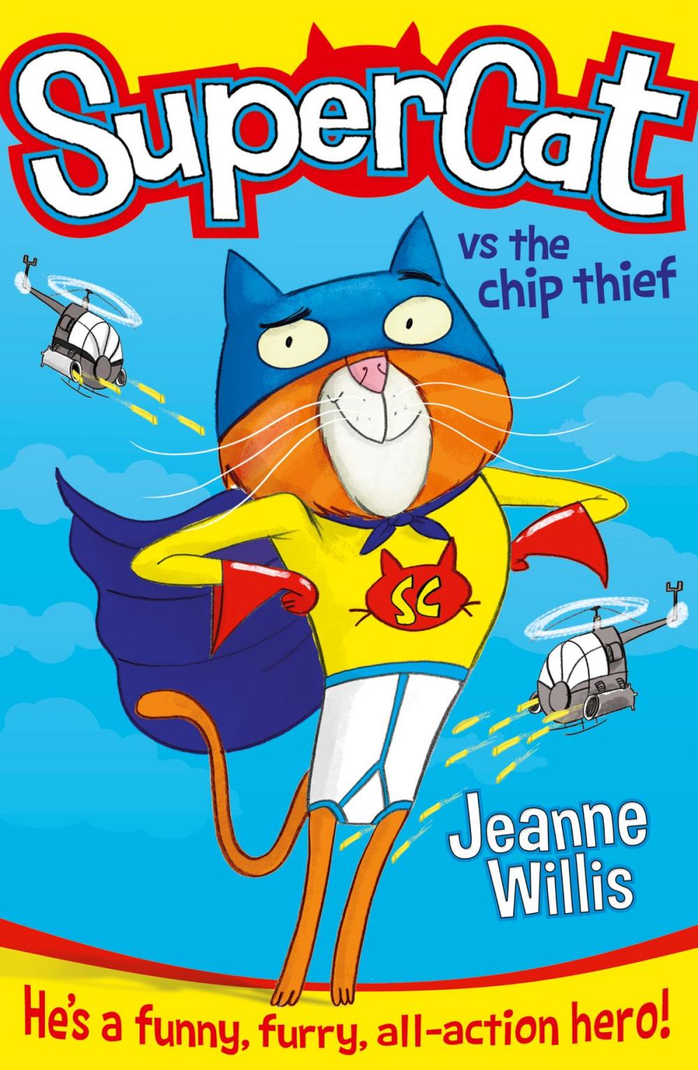 Big bigCover of Supercat vs The Chip Thief (Supercat, Book 1)