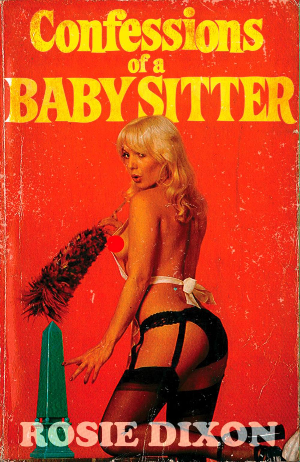 Big bigCover of Confessions of a Babysitter (Rosie Dixon, Book 7)