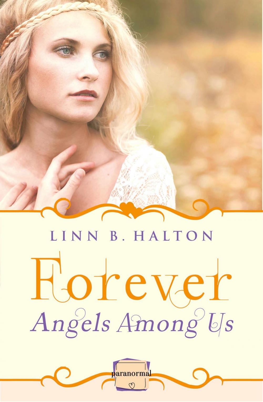 Big bigCover of Forever: (A Novella) (Angels Among Us, Book 3)