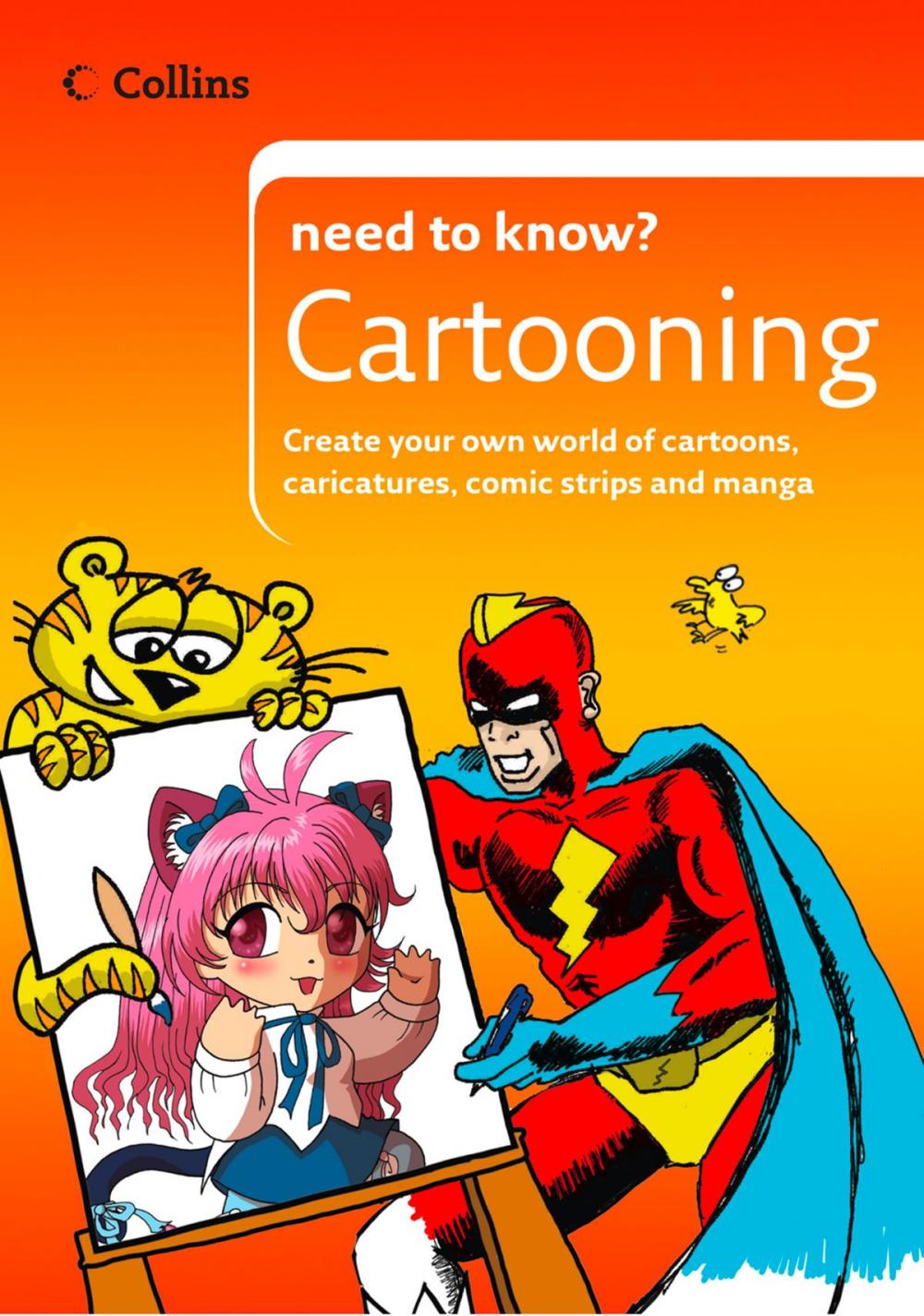 Big bigCover of Cartooning (Collins Need to Know?)