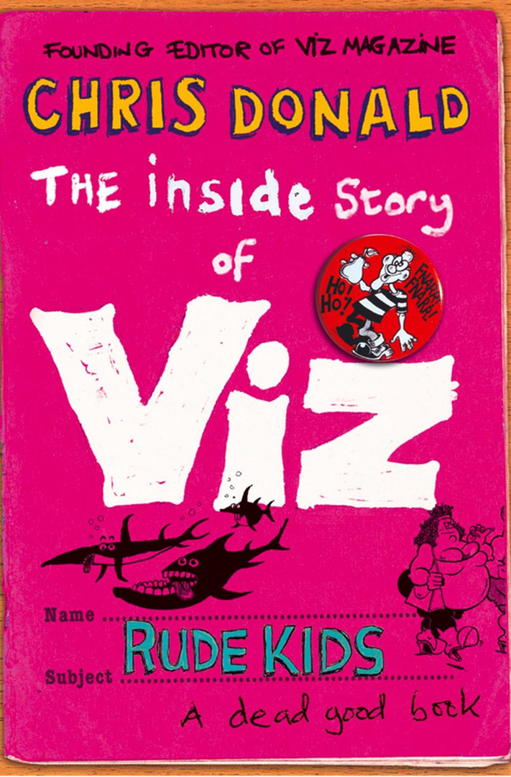 Big bigCover of The Inside Story of Viz: Rude Kids