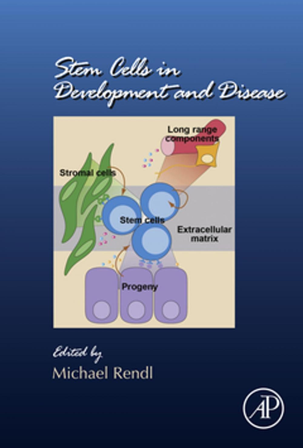 Big bigCover of Stem Cells in Development and Disease