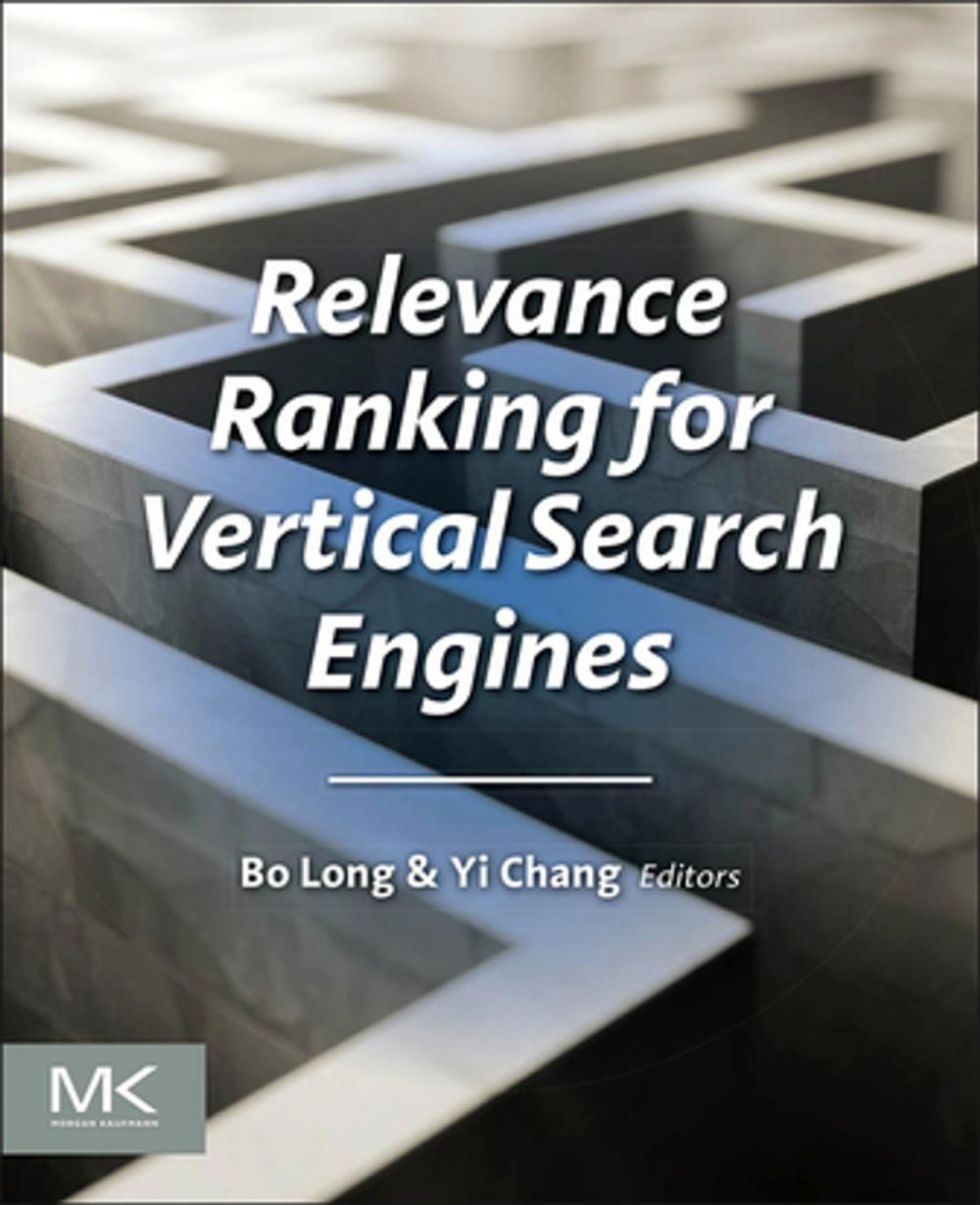 Big bigCover of Relevance Ranking for Vertical Search Engines