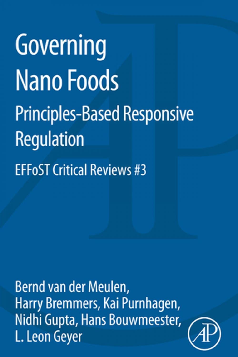 Big bigCover of Governing Nano Foods: Principles-Based Responsive Regulation