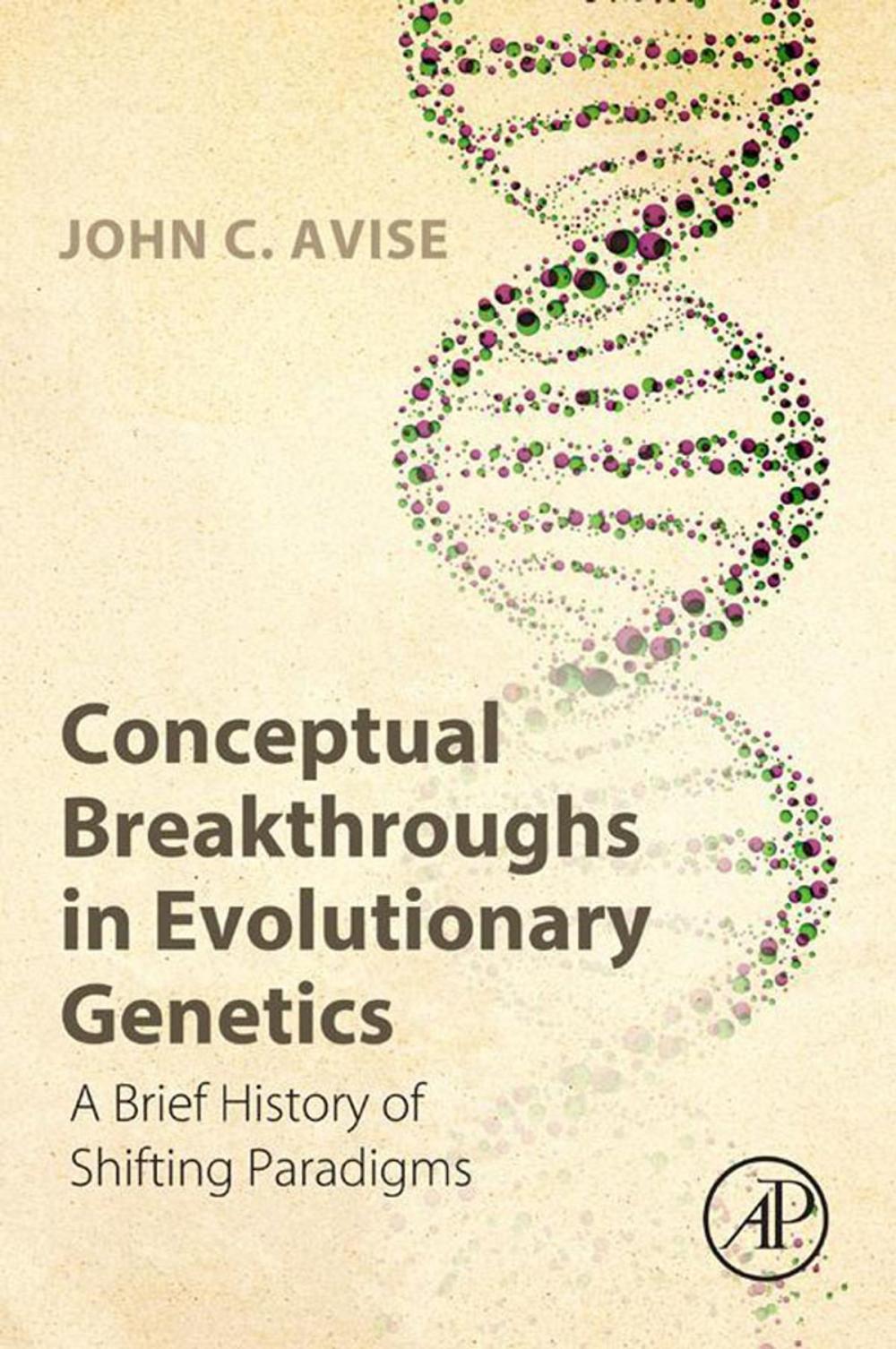 Big bigCover of Conceptual Breakthroughs in Evolutionary Genetics