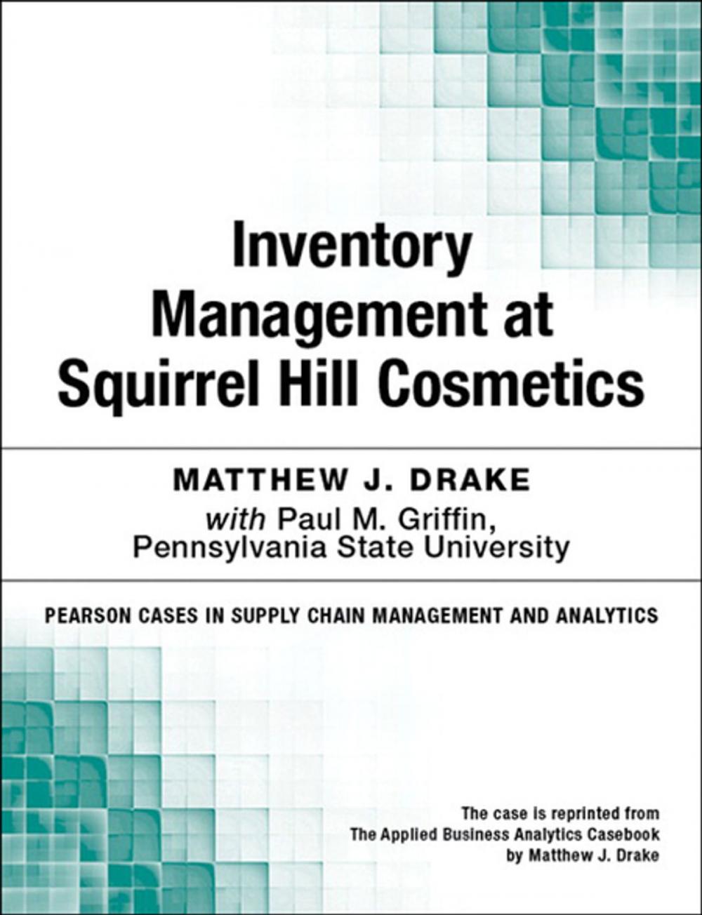 Big bigCover of Inventory Management at Squirrel Hill Cosmetics