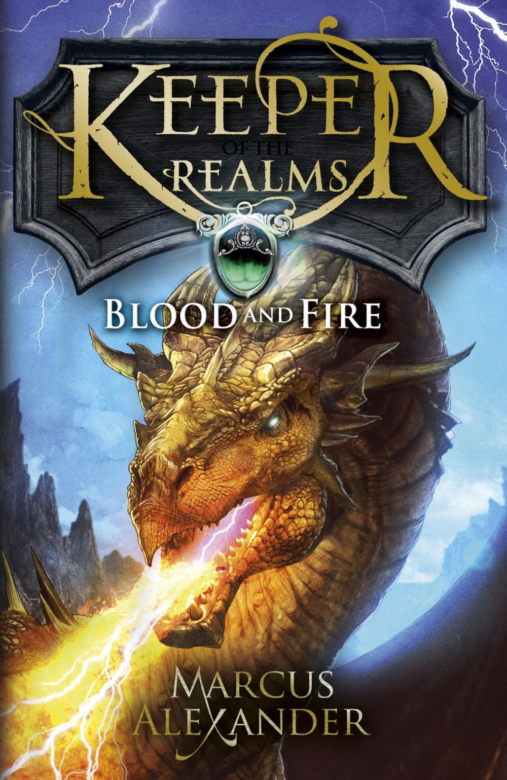 Big bigCover of Keeper of the Realms: Blood and Fire (Book 3)