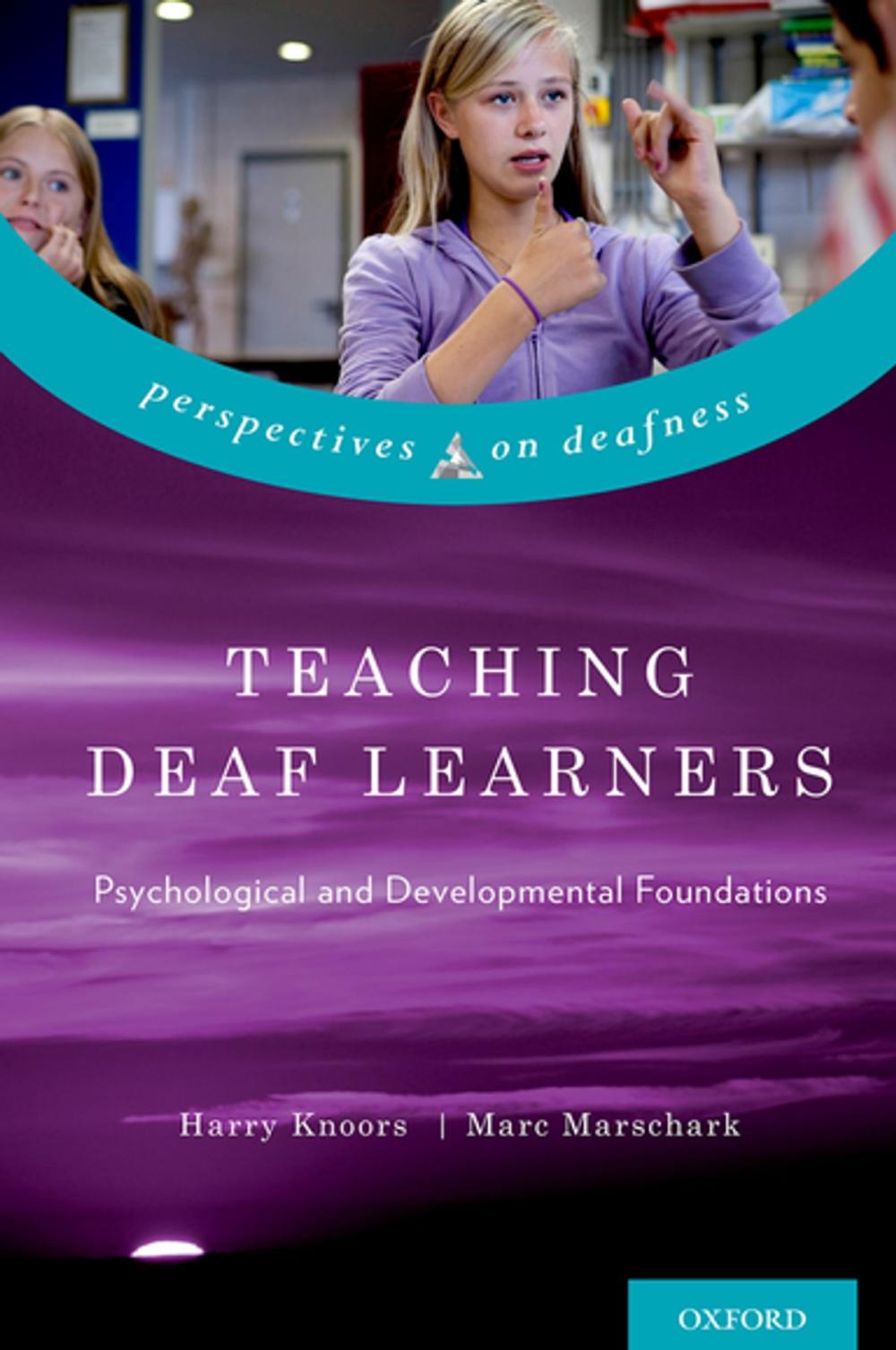 Big bigCover of Teaching Deaf Learners