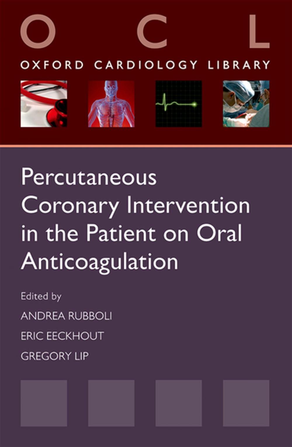 Big bigCover of Percutaneous Coronary Intervention in the Patient on Oral Anticoagulation