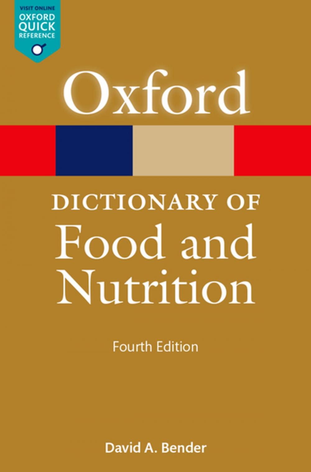 Big bigCover of A Dictionary of Food and Nutrition