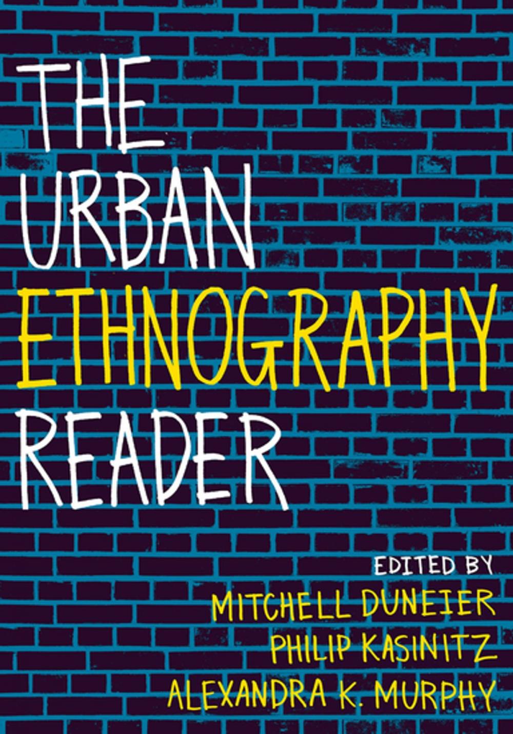 Big bigCover of The Urban Ethnography Reader