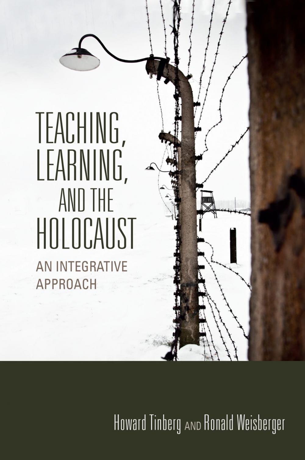 Big bigCover of Teaching, Learning, and the Holocaust