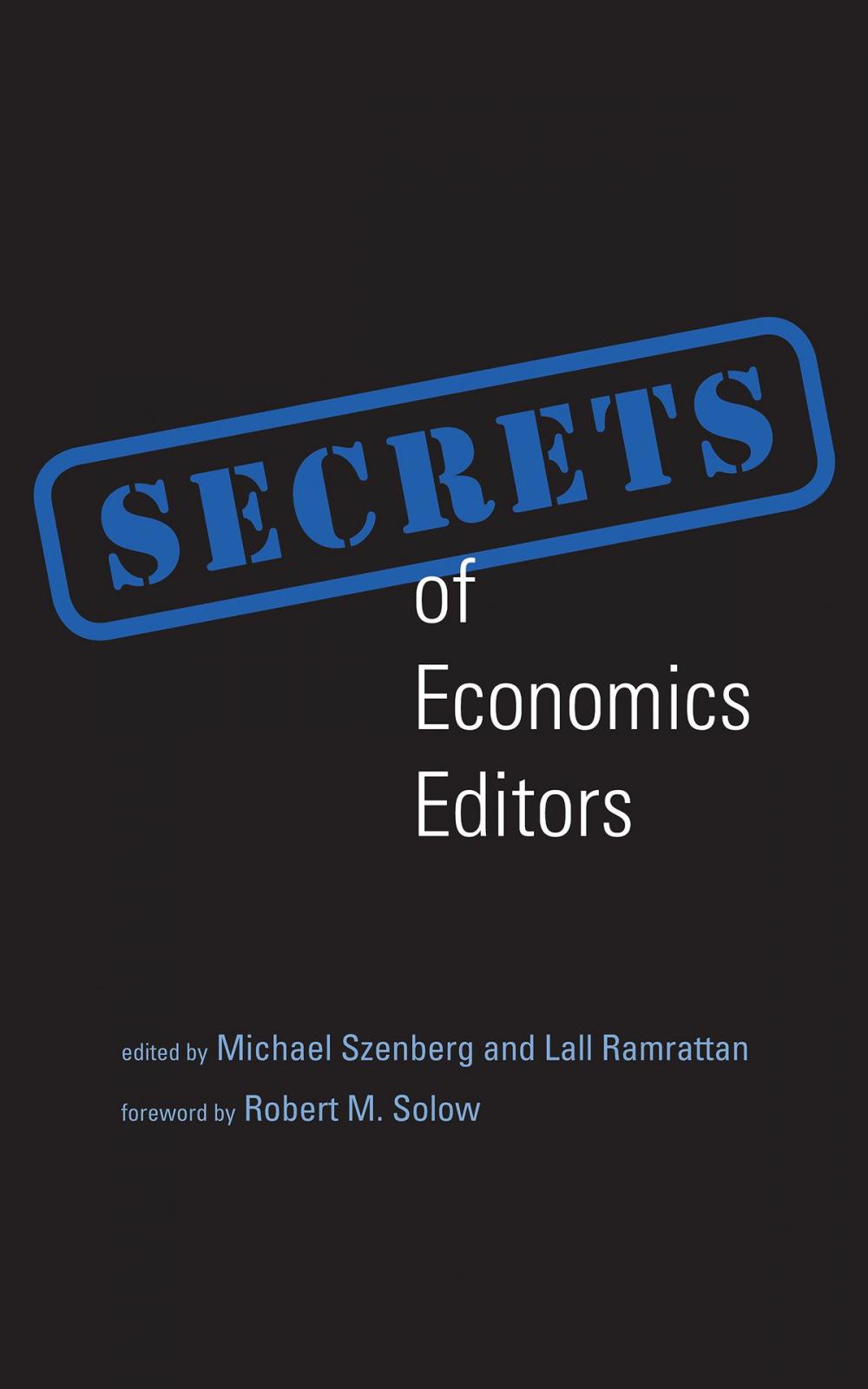 Big bigCover of Secrets of Economics Editors