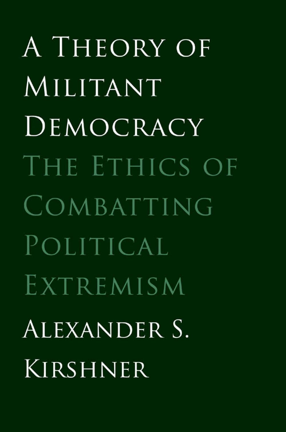 Big bigCover of A Theory of Militant Democracy