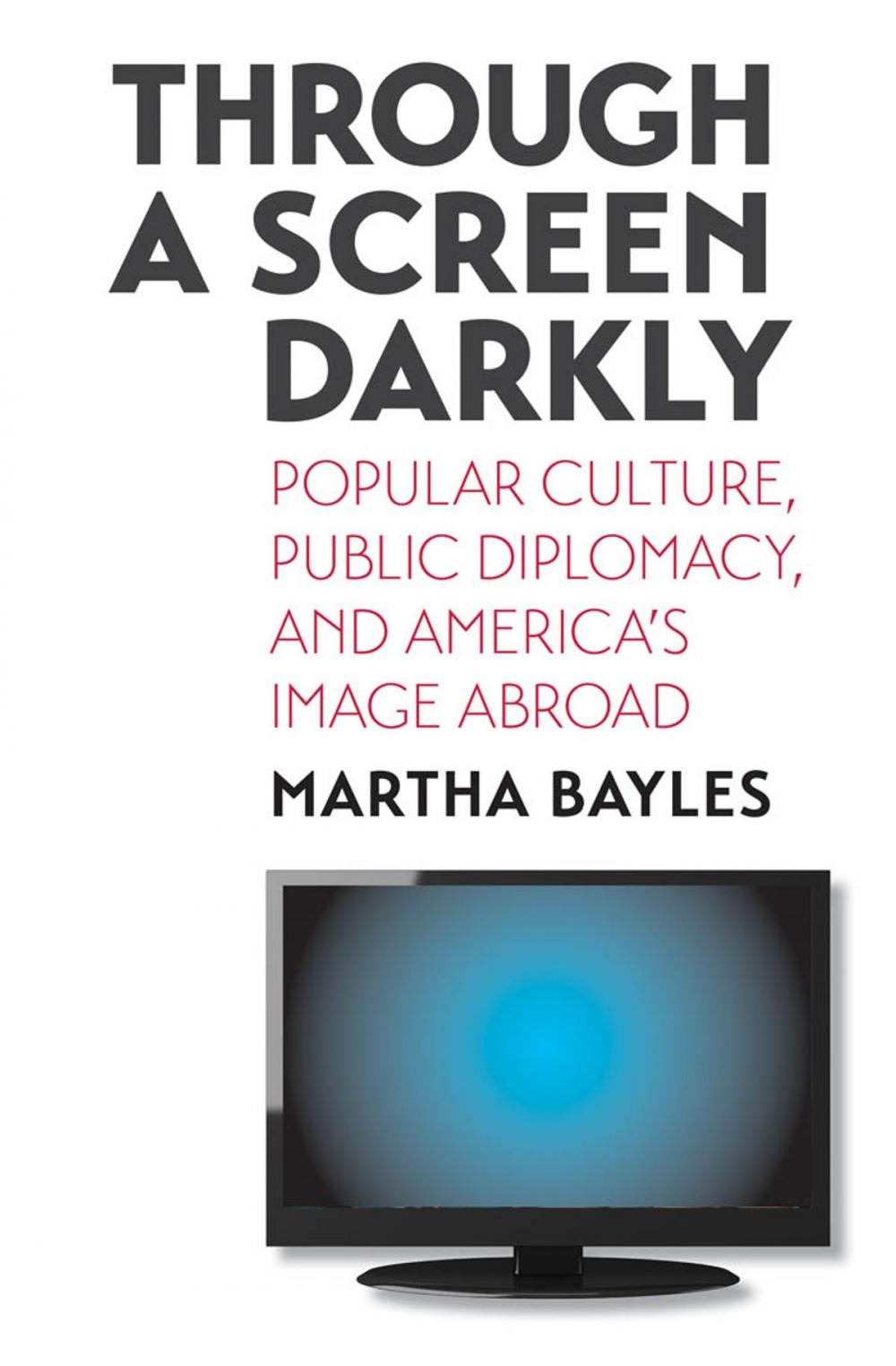 Big bigCover of Through a Screen Darkly