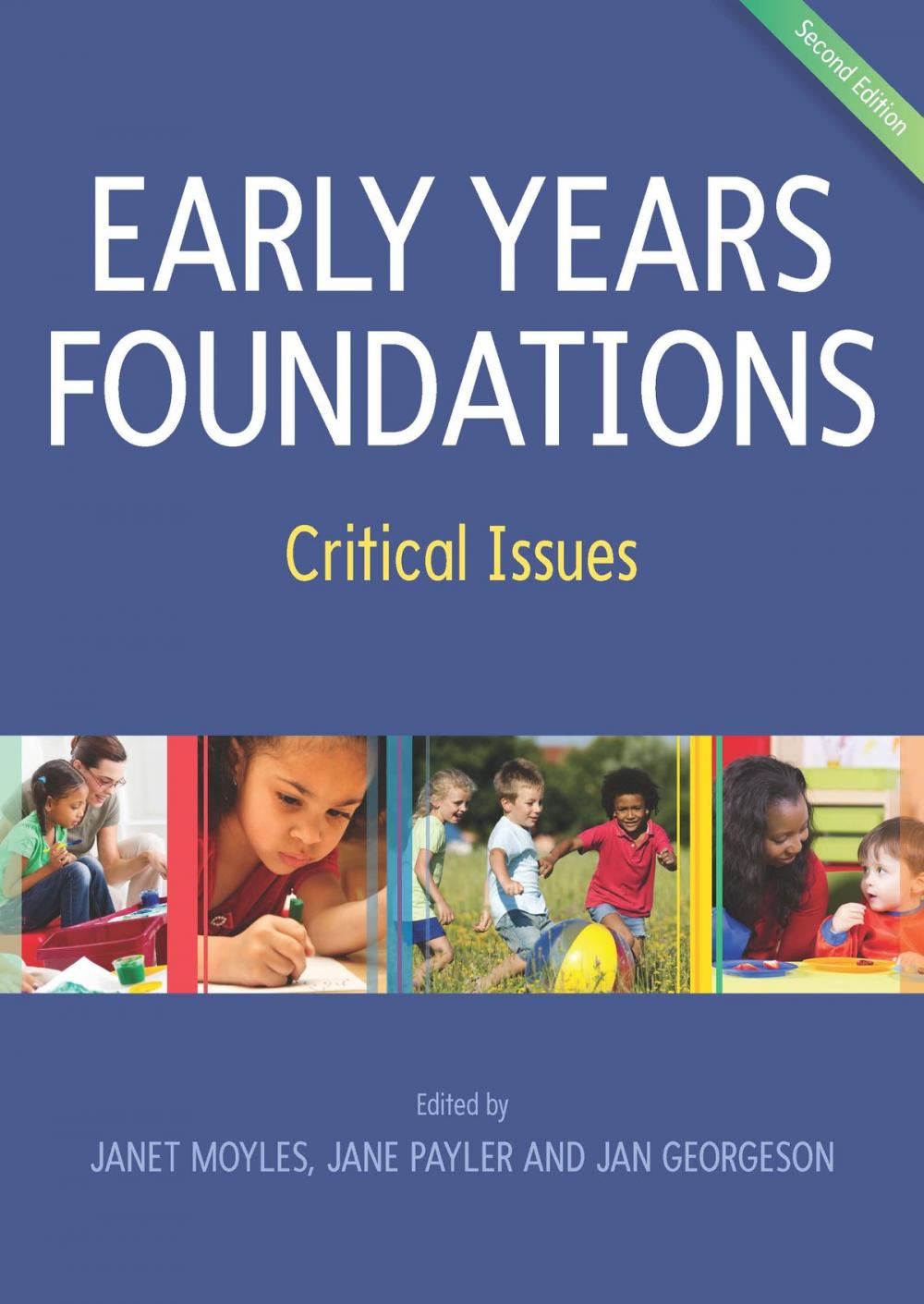 Big bigCover of Early Years Foundations: Critical Issues