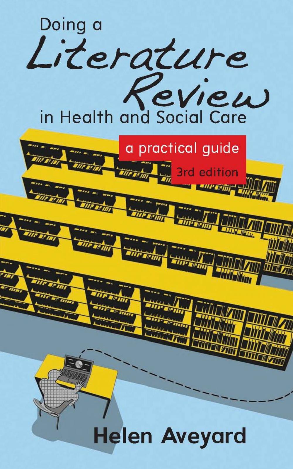 Big bigCover of Doing A Literature Review In Health And Social Care: A Practical Guide