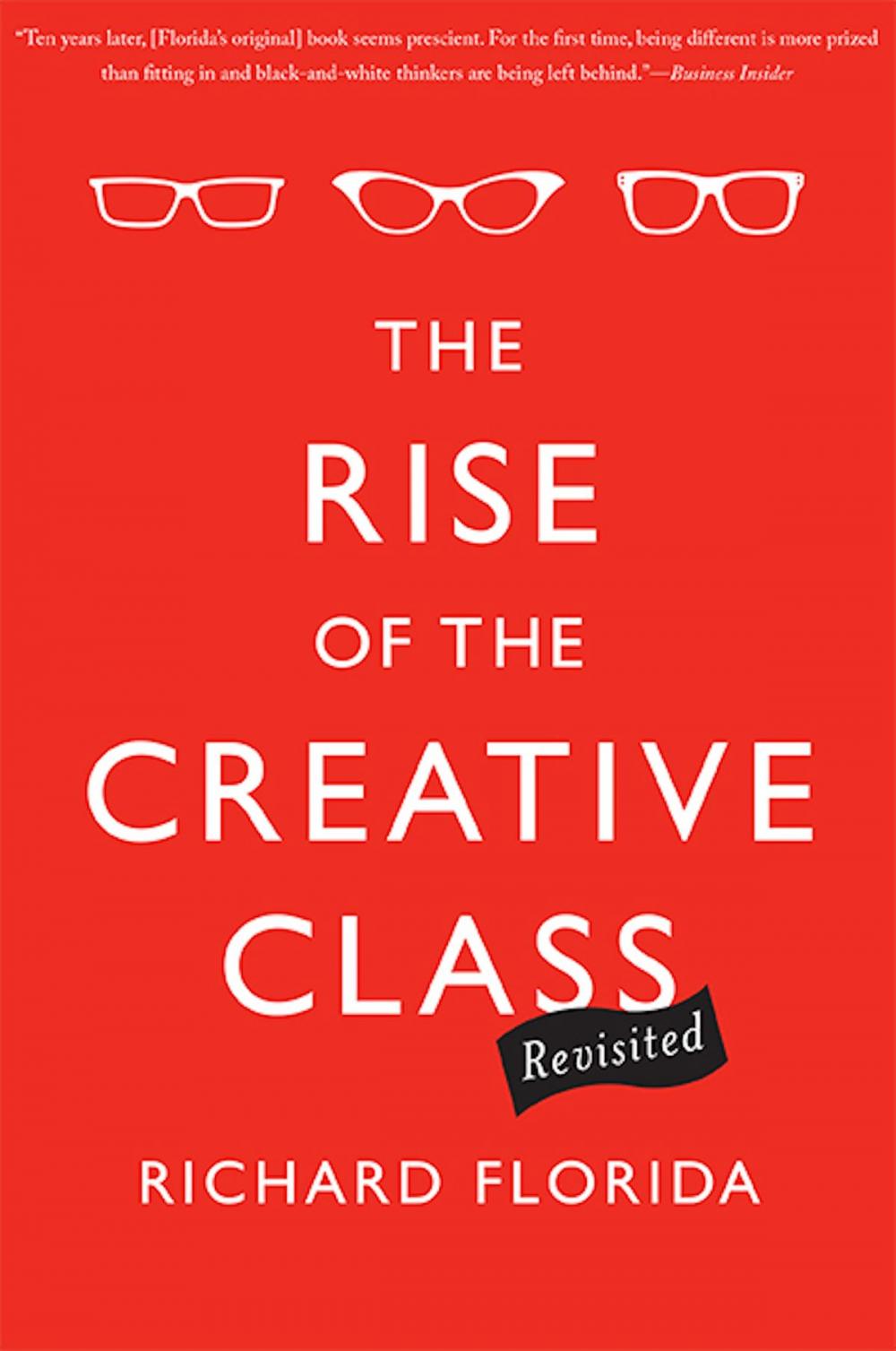 Big bigCover of The Rise of the Creative Class--Revisited