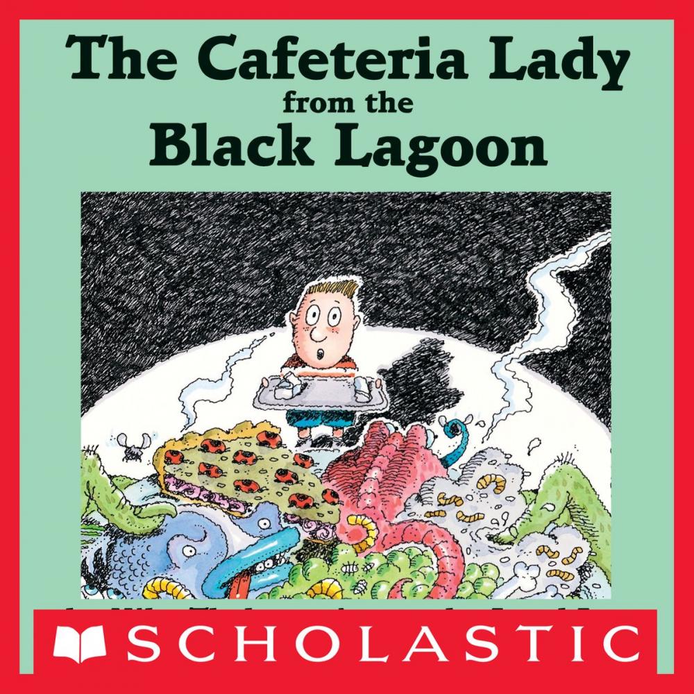 Big bigCover of The Cafeteria Lady From The Black Lagoon