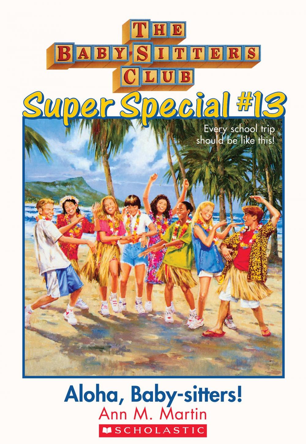 Big bigCover of The Baby-Sitters Club Super Special #13: Aloha, Baby-Sitters!