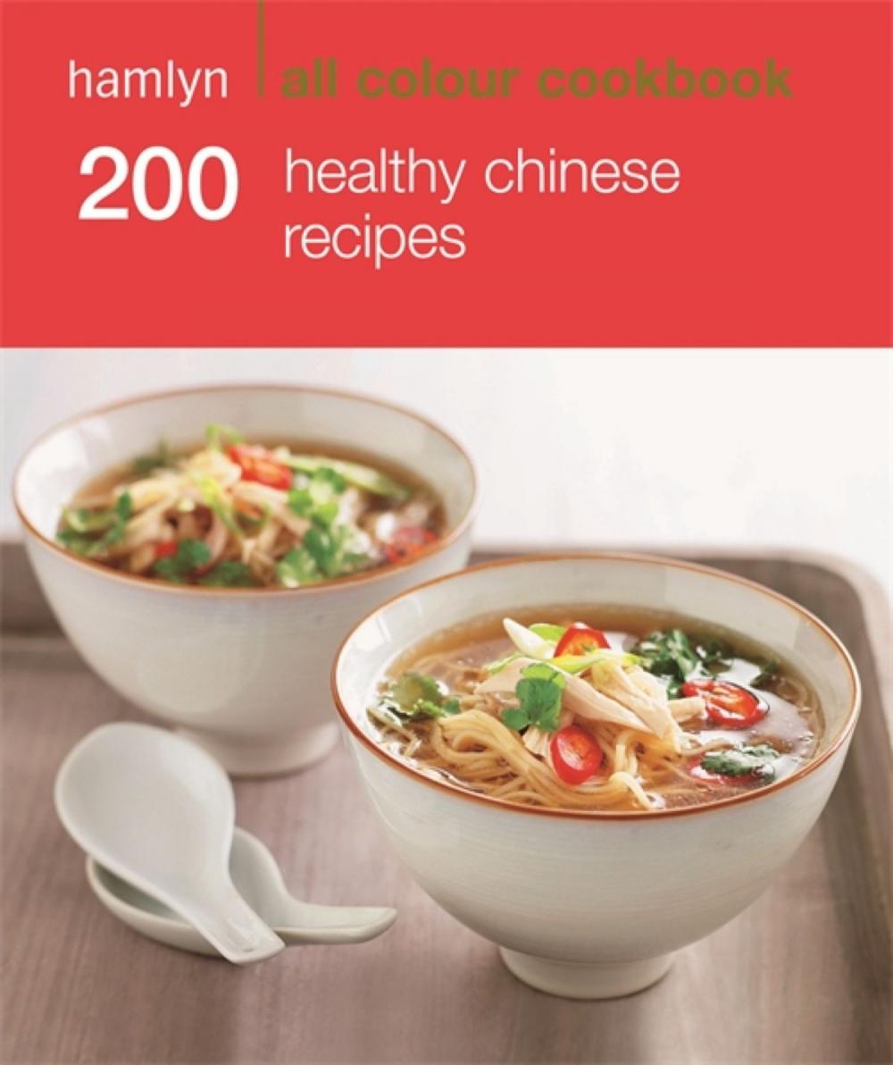 Big bigCover of Hamlyn All Colour Cookery: 200 Healthy Chinese Recipes