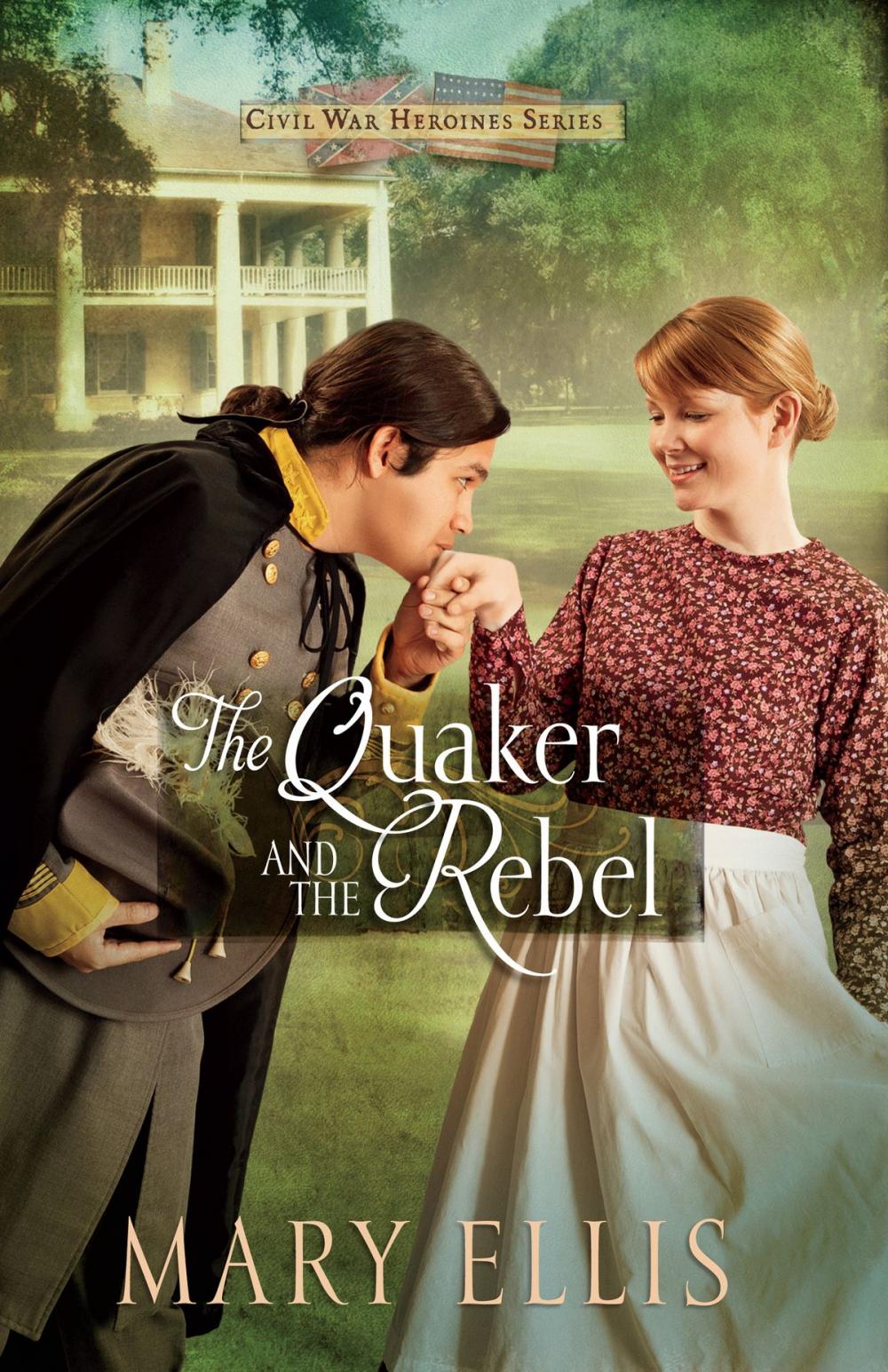 Big bigCover of The Quaker and the Rebel