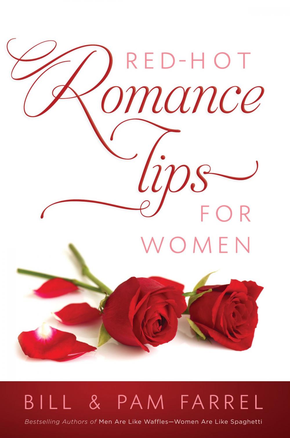 Big bigCover of Red-Hot Romance Tips for Women