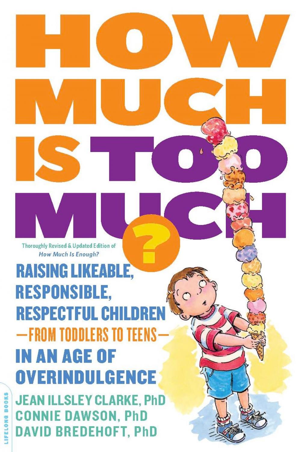 Big bigCover of How Much Is Too Much? [previously published as How Much Is Enough?]