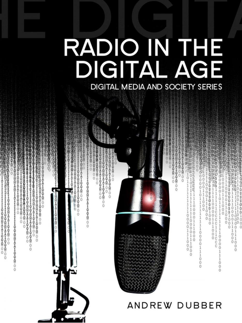 Big bigCover of Radio in the Digital Age