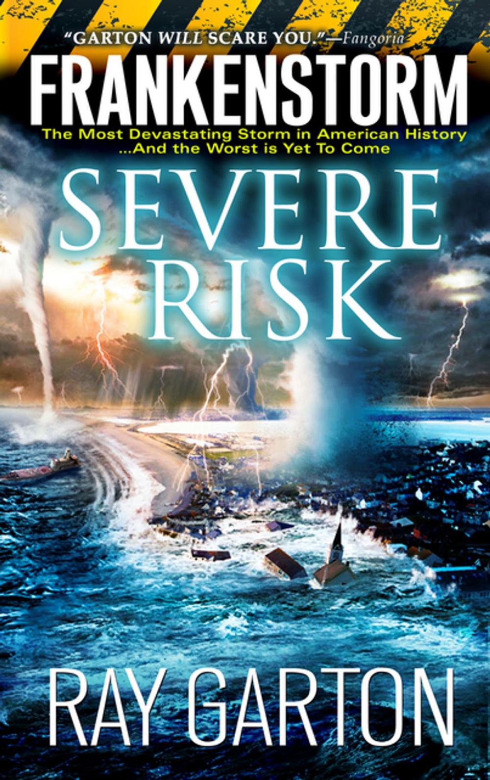 Big bigCover of Frankenstorm: Severe Risk