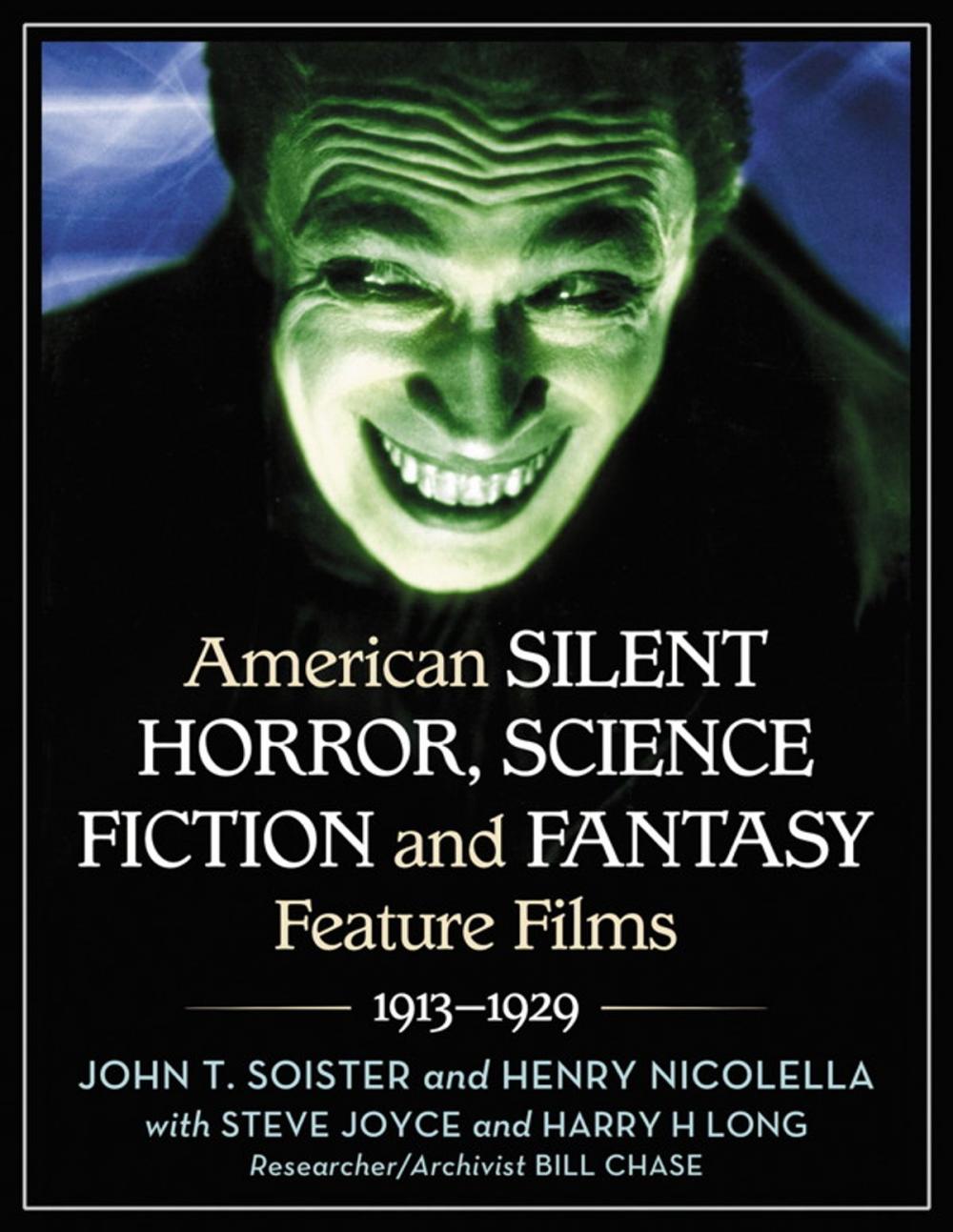 Big bigCover of American Silent Horror, Science Fiction and Fantasy Feature Films, 1913-1929