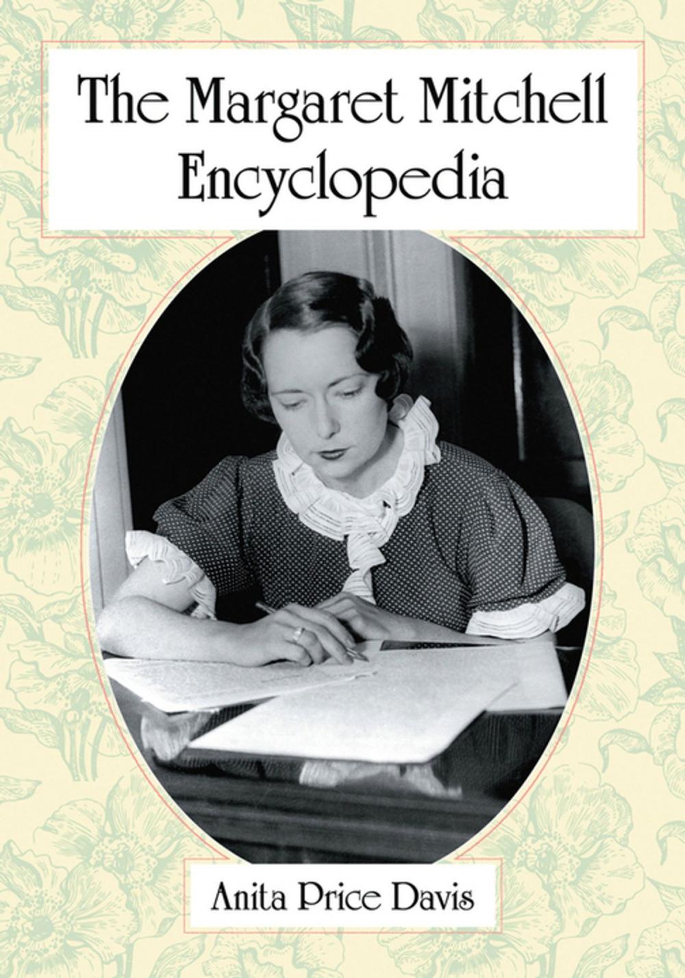 Big bigCover of The Margaret Mitchell Encyclopedia