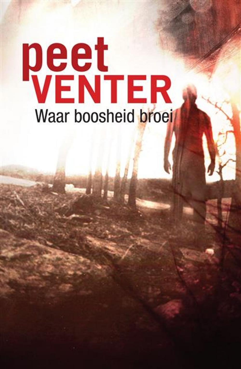 Big bigCover of Waar boosheid broei