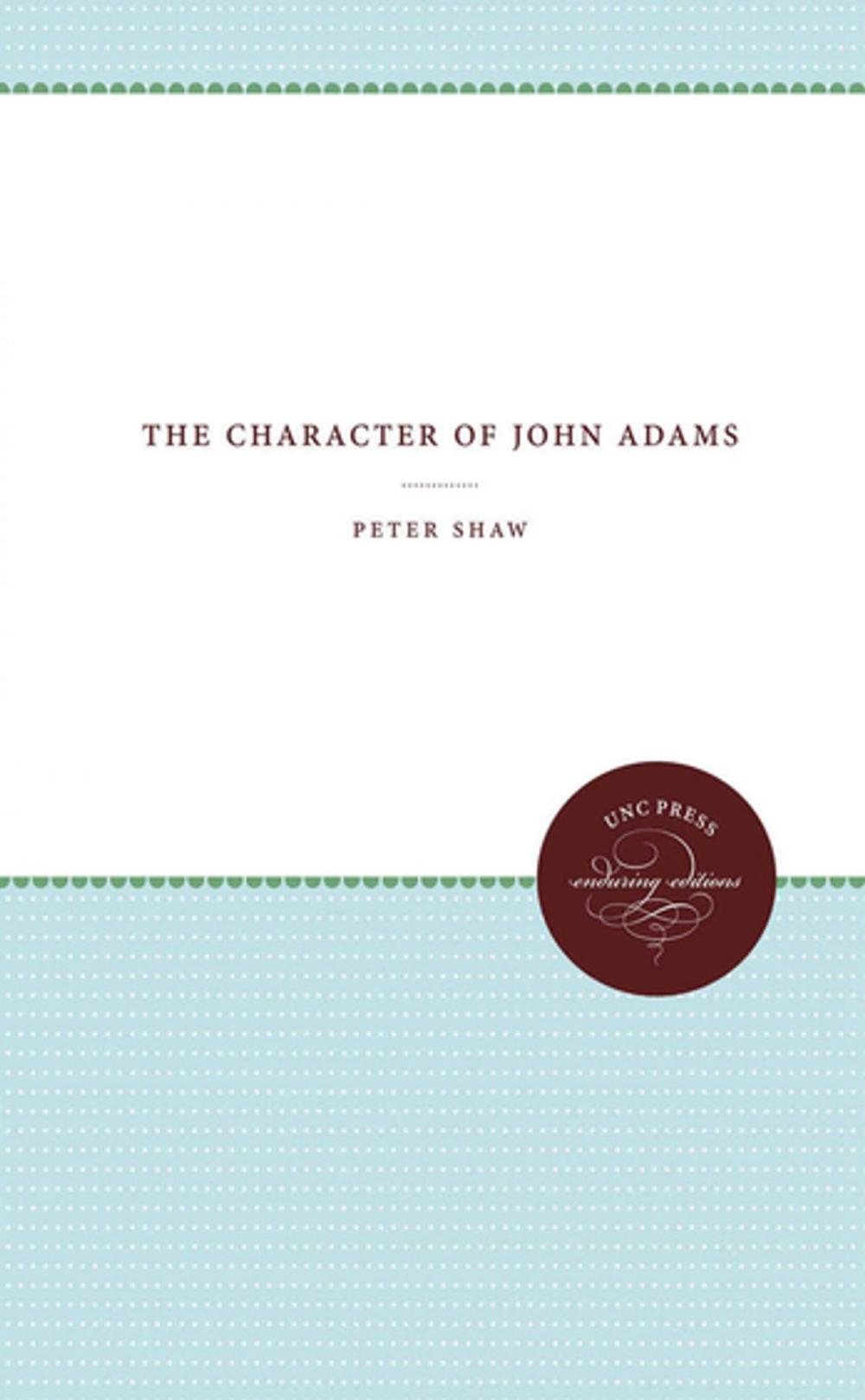 Big bigCover of The Character of John Adams