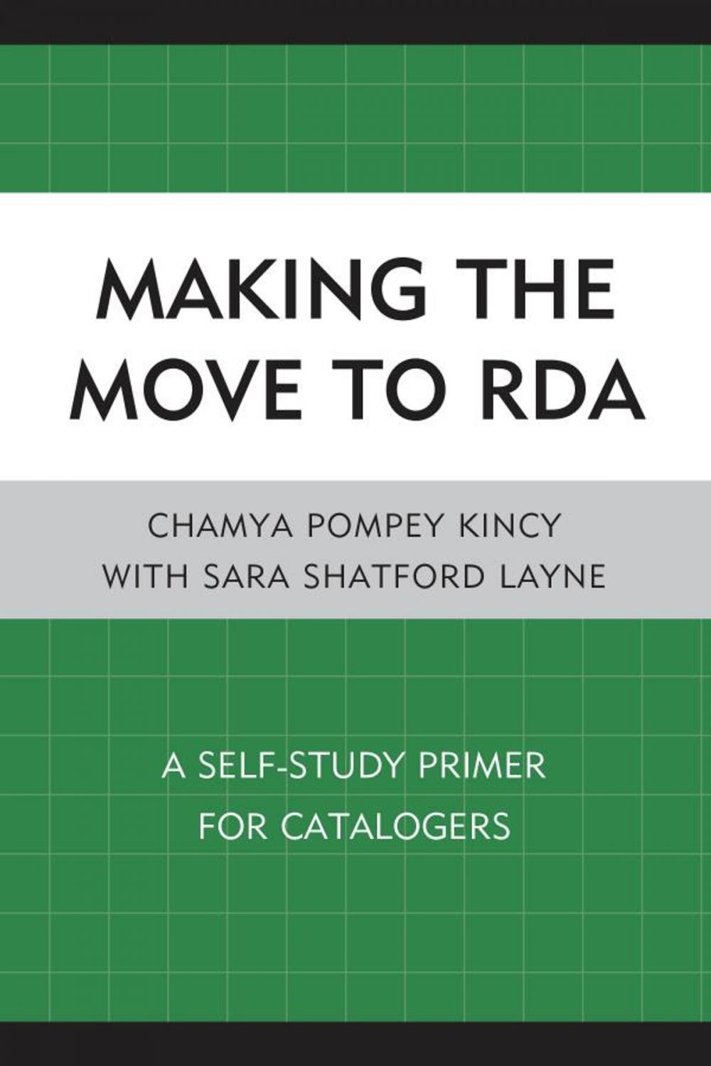 Big bigCover of Making the Move to RDA