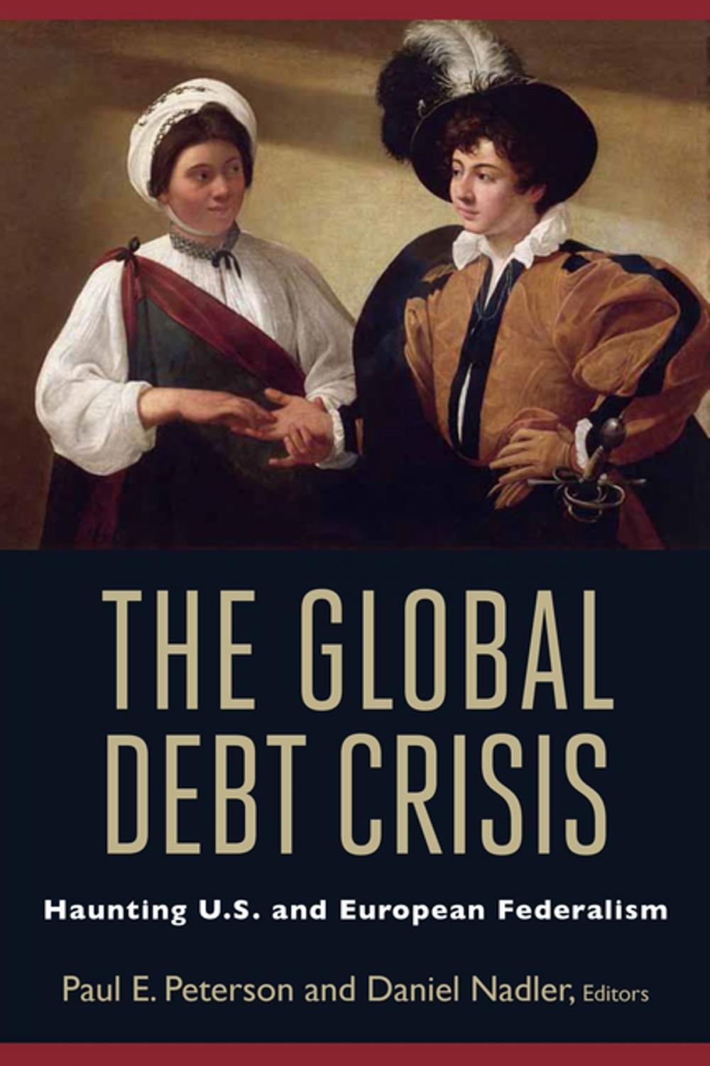 Big bigCover of The Global Debt Crisis