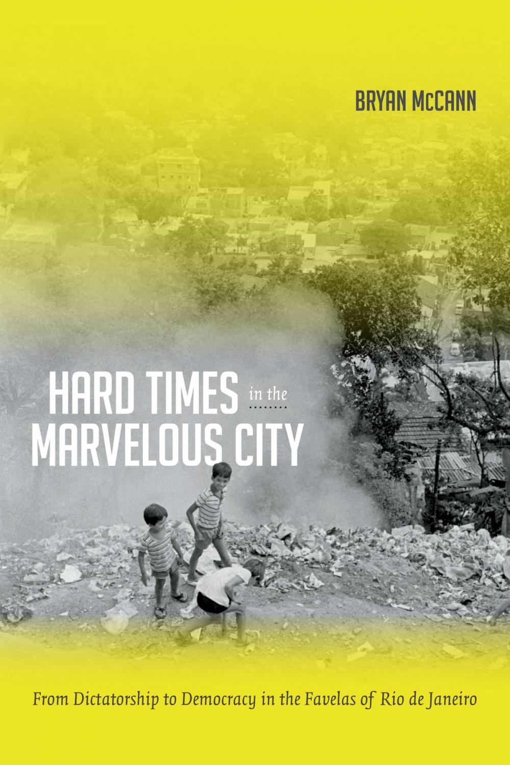 Big bigCover of Hard Times in the Marvelous City