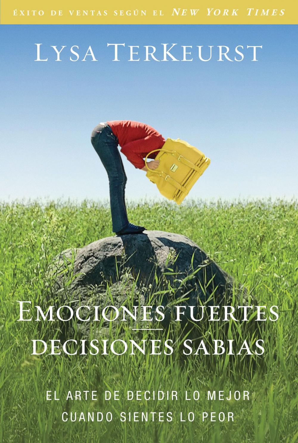 Big bigCover of Emociones fuertes---decisiones sabias