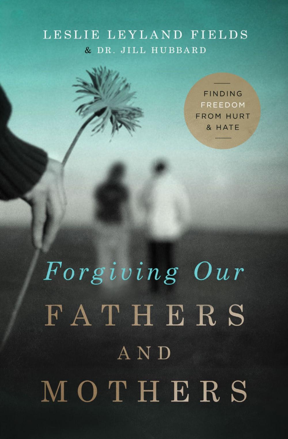 Big bigCover of Forgiving Our Fathers and Mothers