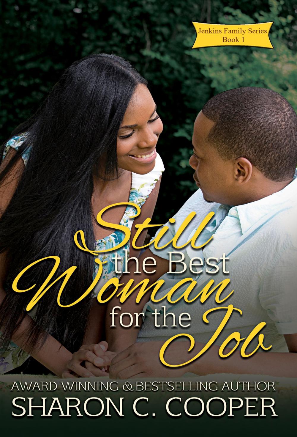 Big bigCover of Still the Best Woman for the Job