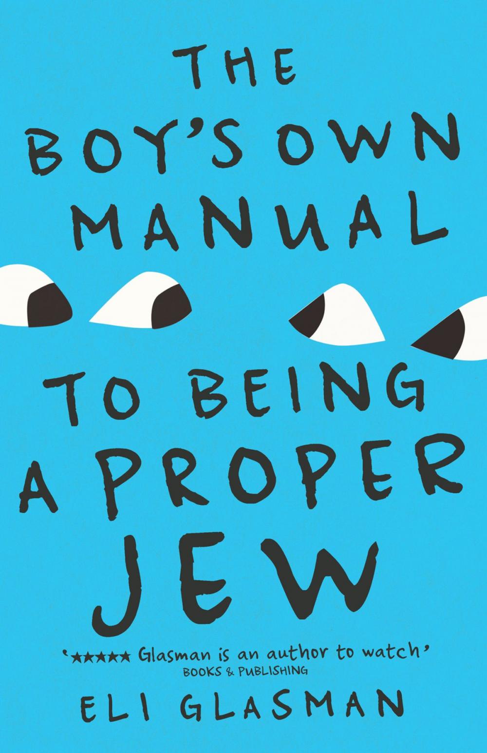 Big bigCover of The Boy's Own Manual To Being a Proper Jew