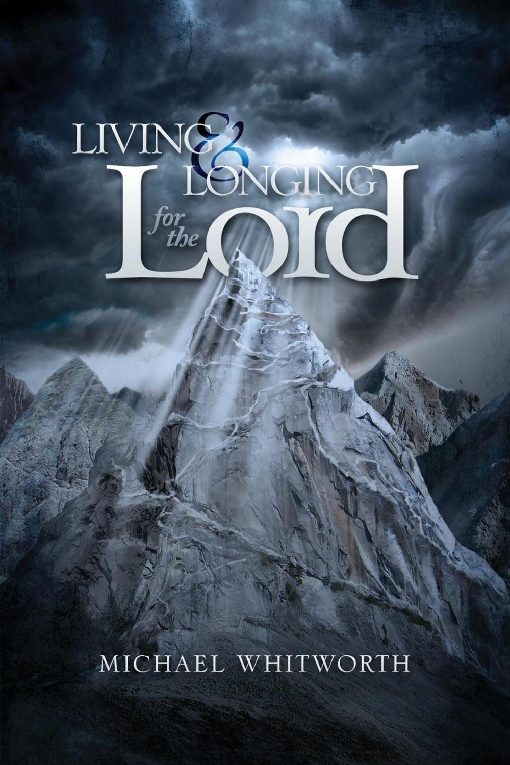 Big bigCover of Living & Longing for the Lord: A Guide to 1-2 Thessalonians