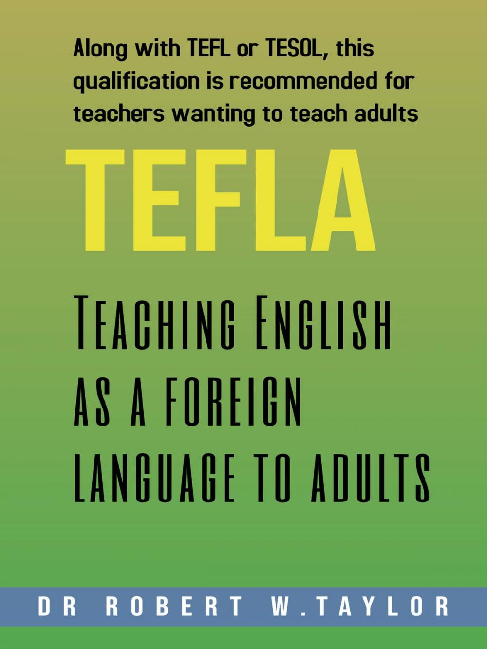 Big bigCover of Teaching English as a Foreign Language to Adults