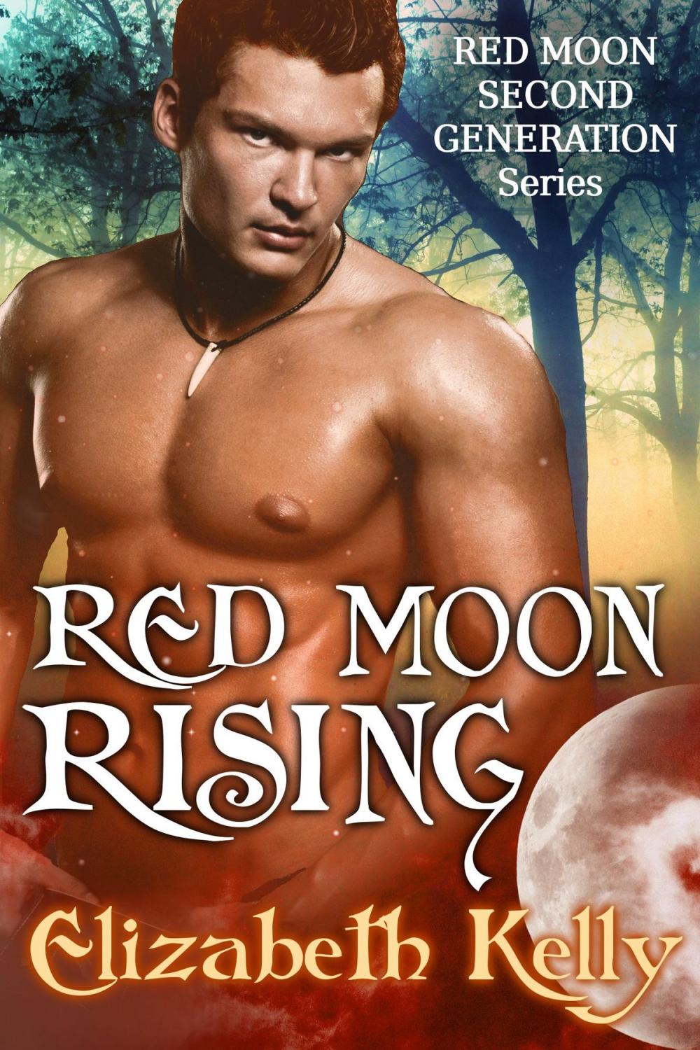 Big bigCover of Red Moon Rising (Book Two, Red Moon Series)