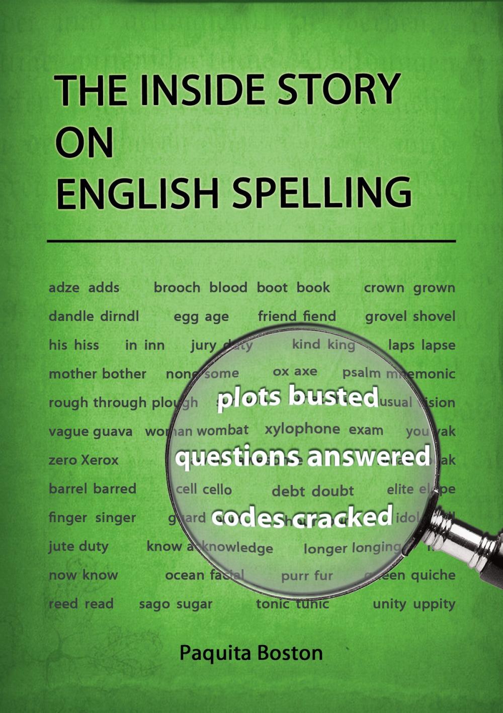 Big bigCover of The Inside Story on English Spelling