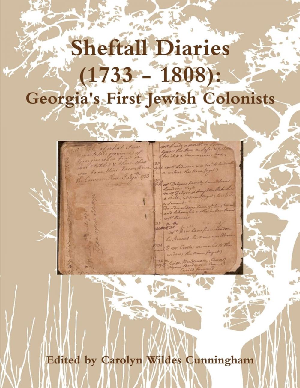 Big bigCover of Sheftall Diaries (1733 - 1808): Georgia's First Jewish Colonists