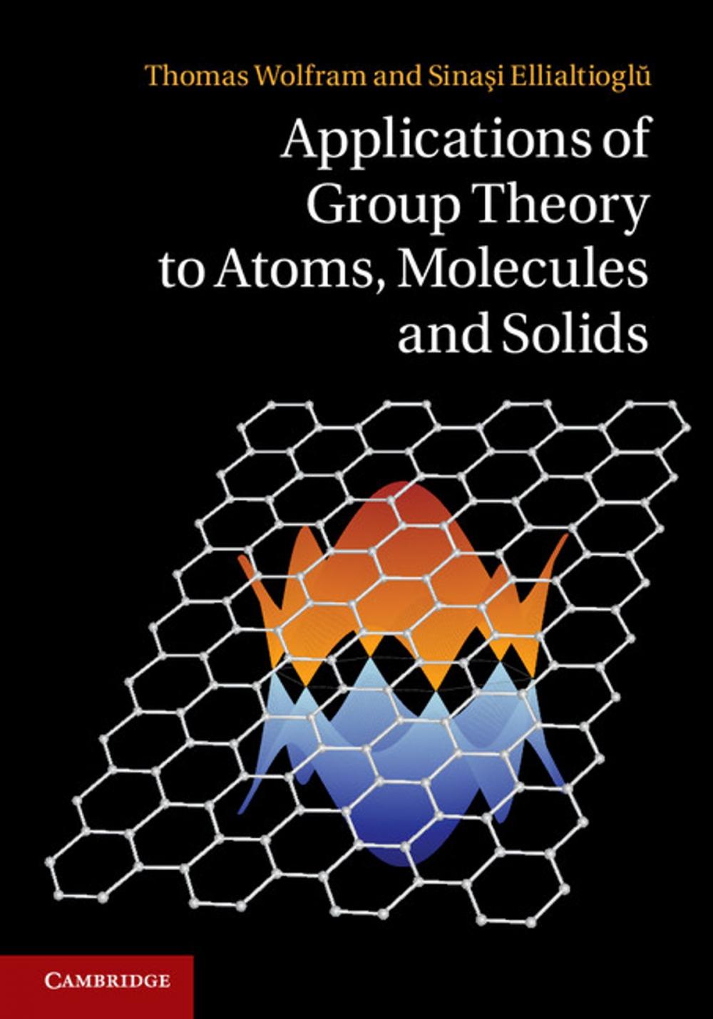 Big bigCover of Applications of Group Theory to Atoms, Molecules, and Solids