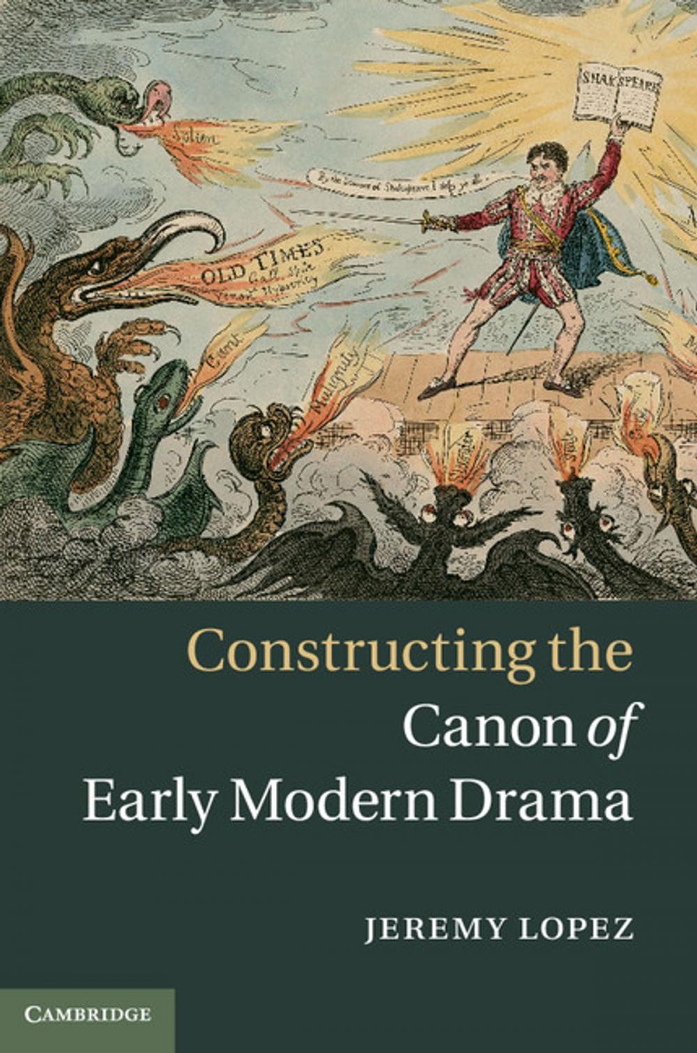 Big bigCover of Constructing the Canon of Early Modern Drama